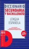 DICCIONARIO SECUNDARIA Y BACHILLERATO ESPAÑOL | 9788434886070