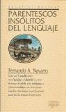 PARENTESCOS INSOLITOS DEL LENGUAJE | 9788483727133 | NAVARRO, FERNANDO