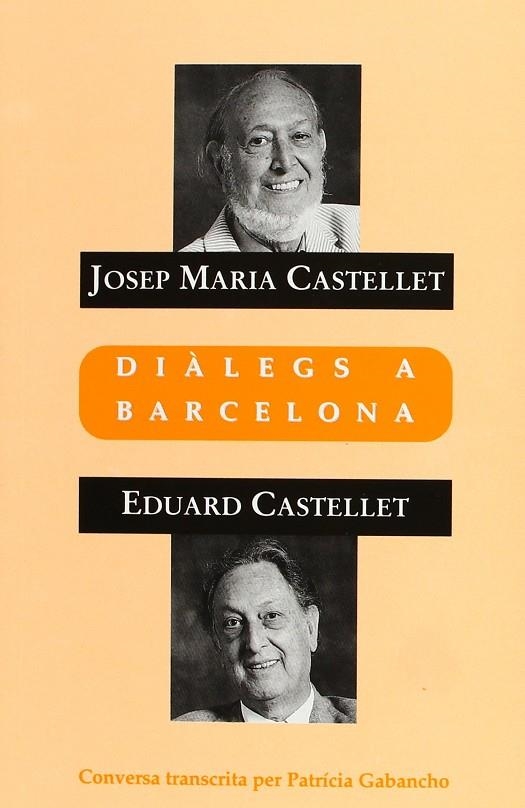 DIALEGS A BERCELONA | 9788476099025 | CASTELLET, JOSEP MARIA I CASTELLET, EDUARD