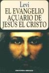EVANGELIO ACUARIO DE JESUS EL CRISTO, EL | 9788495536785 | LEVI