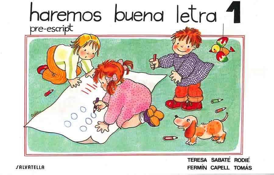 HAREMOS BUENA LETRA 1 PRE-ESCRIPT | 9788472104754 | CAPELL TOMAS, FERMIN