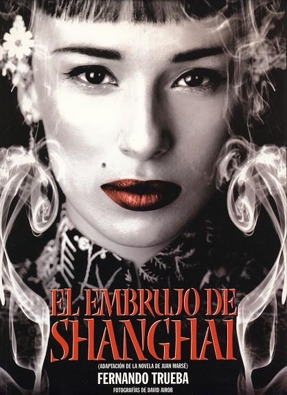 EMBRUJO DE SHANGHAI, EL | 9788486702656 | TRUEBA, FERNANDO