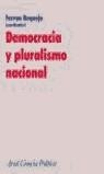 DEMOCRACIA Y PLURALISMO NACIONAL | 9788434418226 | REQUEJO, FERRAN ( COORD. )