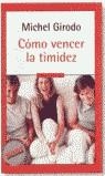 COMO VENCER LA TIMIDEZ | 9788439709107 | GIRODO, MICHEL