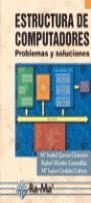 ESTRUCTURA DE COMPUTADORES PROBLEMAS Y SOLUCIONES | 9788478973835 | GARCIA CLEMENTE, M.ISABEL