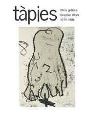 TAPIES, OBRA GRAFICA 1979-1986 | 9788425219023 | GALFETTI, MARIUCCIA/HOMS, NURIA