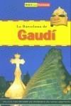 BARCELONA DE GAUDI, LA | 9788495571663 | AA.VV.