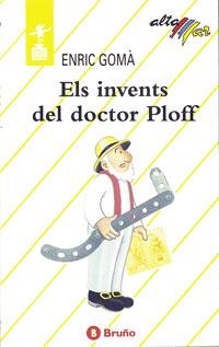 INVENTS DEL DOCTOR PLOFF | 9788421625989 | GOMA, ENRIC