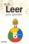 LEER PARA APRENDER 6 PRIMARIA | 9788429476248 | AA.VV