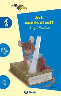 AVI, QUE ES EL SOL? | 9788421625965 | ESTEBAN LOZANO, ÁNGEL