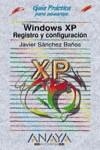 WINDOWS XR REGISTRO Y CONFIGURACION | 9788441513662 | SANCHEZ, JAVIER