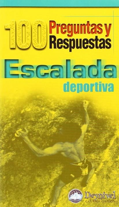 ESCALADA DEPORTIVA | 9788495760654 | VELÁZQUEZ-GAZTELU PÉREZ, JOSÉ MANUEL/NUÑEZ CALVO, JOSÉ MARÍA