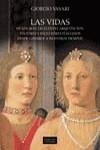 VIDAS, LAS DE LOS MAS EXCELENTES ARQUITECTOS PINTORES Y ESC | 9788437619743 | VASARI, GIORGIO