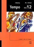 TEMPO 1-2 MUSICA | 9788421825662 | COLOMÉ, JOSEP/GIRÓ LÓPEZ, JORDI/MAESTRO I ROSIQUE, MIQUEL ANGEL