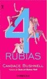 4 RUBIAS | 9788497590839 | BUSHNELL, CANDACE