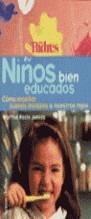 NIÑOS BIEN EDUCADOS | 9788478808434 | ROCIO JUESAS, MARTHA