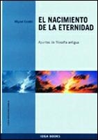 NACIMIENTO DE LA ETERNIDAD   APUNTES DE FILOSOFIA ANTIGUA | 9788482362434 | CANDEL, MIGUEL