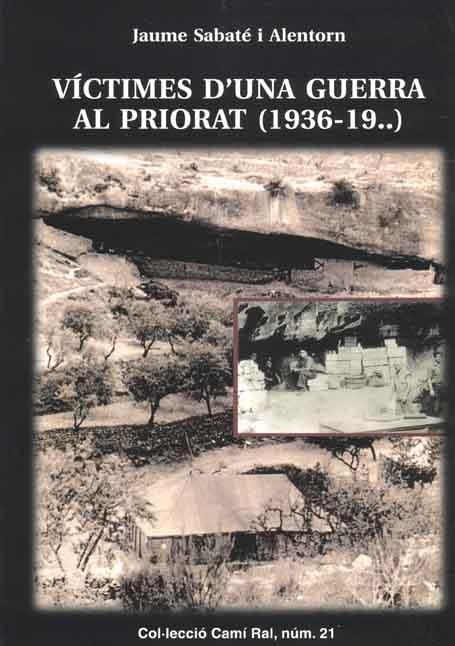 VICTIMES D'UNA GUERRA AL PRIORAT (1936-19..) | 9788423206490 | SABATE, JAUME