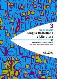 LENGUA CASTELLANA Y LITERATURA 3 ESO CATALUNYA | 9788466711883 | LÁZARO CARRETER, FERNANDO/MINDÁN NAVARRO, JOAQUÍN/GIMENO PITARQUE, EDUARDO/LLUPART LLOSA, ROSA MARÍA