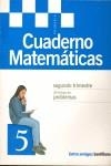 CUADERNO DE MATEMATICAS 5 EP SEGUNDO TRIMESTRE ENTRE AMIGOS | 9788429475609 | AA.VV