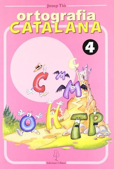 QUADERN ORTOGRAFIA CATALANA 4 | 9788488887528 | TIÓ, JOSEP