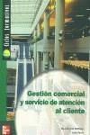 GESTION COMERCIAL Y SERVICIO DE ATENCION AL CLIENTE CF G.S | 9788448135010 | MARTÍNEZ PÉREZ, RICARDO JOSÉ / PÉREZ BARANDALLA, JESÚS