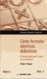 COMO FORMULAR OBJETIVOS DIDACTICOS | 9788480887878 | MAGER, ROBERT