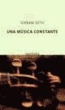 MUSICA CONSTANTE | 9788495971043 | SETH, VIRKAM