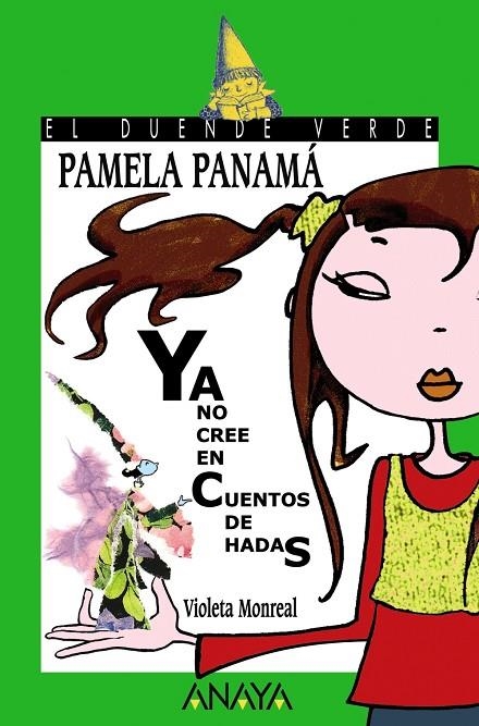 PAMELA PANAMA YA NO CREE EN CUENTOS DE HADAS | 9788466716437 | MONREAL, VIOLETA