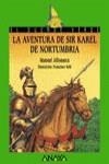 AVENTURAS DE SIR KAREL DE NORTUMBRIA | 9788466716444 | ALFONSECA, MANUEL