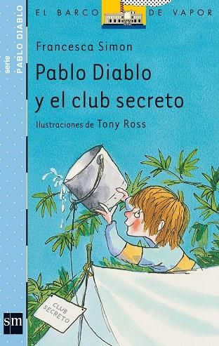 PABLO DIABLO Y EL CLUB SECRETO | 9788434890053 | SIMON, FRANCESCA