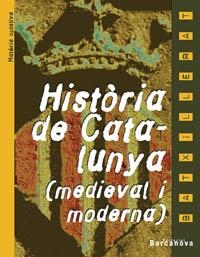 HISTORIA DE CATALUNYA (MEDIEVAL I MODERNA) BATXILLERAT | 9788448908546 | MASGRAU PLANA, ROSER / TREPAT CARBONELL, CRISTÒFOL-A.