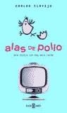 ALAS DE POLLO | 9788401329579 | CLAVIJO, CARLOS