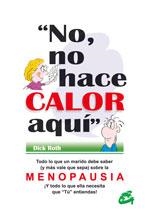 NO, NO HACE CALOR AQUI | 9788484450474 | ROTH, DICK