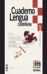 CUADERNO LENGUA CASTELLANA 1 EP TERCER TRIMESTRE | 9788429467390 | SANTILLANA