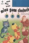 MIAU GUAU CLOCLOCLO UNO DOS TRES | 9788441410718 | MICHELINI, CARLO ALBERTO