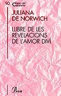 LLIBRE DE LES REVELACIONS DE L'AMOR DIVI | 9788482562728 | NORWICH, JULIANA DE