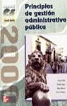 PRINCIPIOS DE GESTION ADMINISTRATIVA PUBLICA CF 2000 | 9788448126629 | RUIZ OTERO, MANUEL EUGENIO / LÓPEZ BARRA, SOLEDAD / JIMÉNEZ BLASCO, MIGUEL