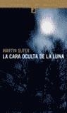 CARA OCULTA DE LA LUNA | 9788484531180 | SUTER, MARTIN