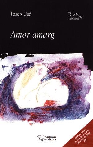 AMOR AMARG | 9788479359454 | USO, JOSEP