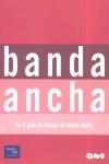 BANDA ANCHA | 9788420537443 | ONO