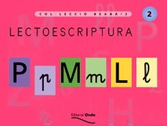 LECTOESCRIPTURA 2 | 9788475528816 | MESTRES DE L'AVET I DE MONTCAU LA MOLA, EQUIP