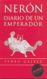 NERON, DIARIO DE UN EMPERADOR | 9788439709466 | GALVEZ, PEDRO