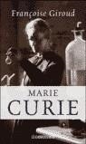 MARIE CURIE | 9788497591027 | GIROUD, FRANÇOISE