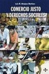 COMERCIO JUSTO Y DERECHOS SOCIALES | 9788430938490 | HINOJOSA, LUIS M.