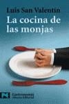 COCINA DE LAS MONJAS | 9788420640808 | SAN VALENTIN, LUIS