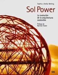 SOL POWER, LA EVOLUCION DE LA ARQUITECTURA SOSTENIBLE | 9789688873960 | BEHLING