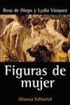 FIGURAS DE MUJER | 9788420668611 | DE DIEGO, ROSA / VAZQUEZ, LYDIA