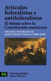 ARTICULOS FEDERALISTAS Y ANTIFEDERALISTAS | 9788420640990 | SANCHEZ / CUENCA