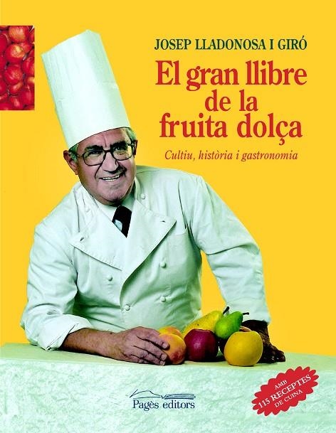 GRAN LLIBRE DE LA FRUITA DOLÇA, EL | 9788479359614 | LLADONOSA, JOSEP